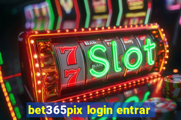 bet365pix login entrar